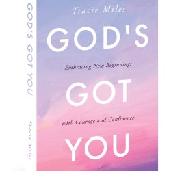 God’s Got You: Embracing New Beginnings with Courage and Confidence