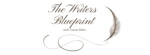The Writers Blueprint with Tracie Miles